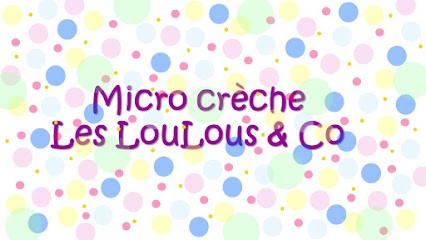 Micro-Crèche Les Loulous & Co Crèche à Fresquiennes
